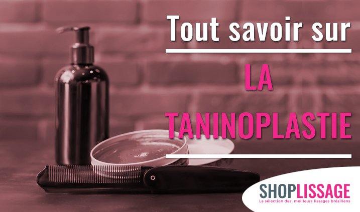 Tout savoir sur la Taninoplastie